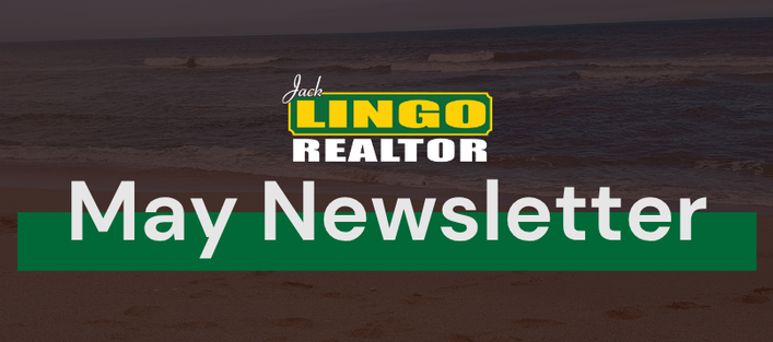 Jack Lingo, REALTOR&reg; May 2026 Newsletter